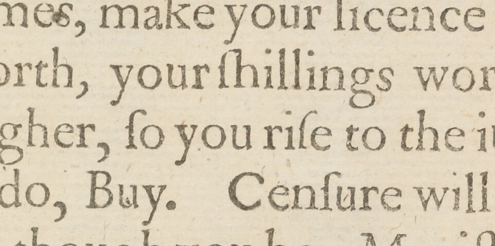 A sample of Shakespearean text from the First Folio. All the letters are subtly different.